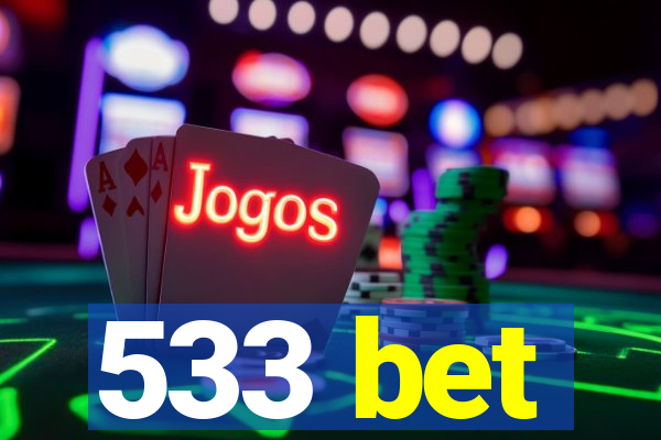 533 bet